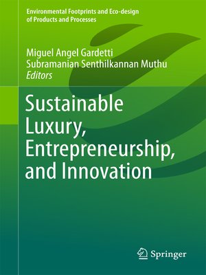 cover image of Sustainable Luxury, Entrepreneurship, and Innovation